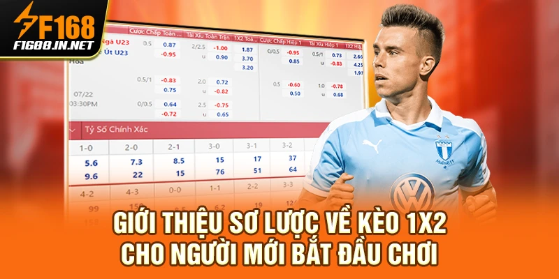 Giới thiệu sơ lược về kèo 1x2 cho người mới bắt đầu chơi